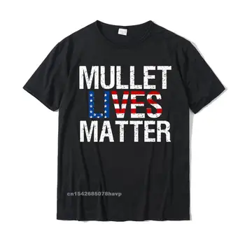 Риза Мълет Lives Материята, тениска със забавна прическа, тениски, мъжки блузи, доминираща памучни мъжки тениски по поръчка